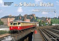Cover: Die S-Bahn in Berlin - EK-Verlag ein Imprint von EK-Medien GmbH