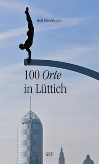 Abbildung von: 100 Orte in Lüttich - GEV - Grenz-Echo-Verlag