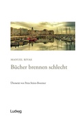 Cover: B&uuml;cher brennen schlecht - Verlag Ludwig
