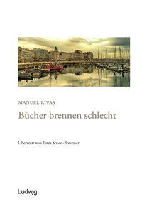 Abbildung von: Bücher brennen schlecht - Verlag Ludwig