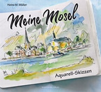Abbildung von: Meine Mosel - Rhein-Mosel-Verlag