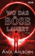 Cover: Wo das B&ouml;se lauert - Festa Verlag