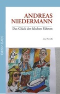 Cover: Das Gl&uuml;ck der falschen F&auml;hrten - edition baes