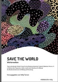 Cover: SAVE THE WORLD - Mitteldeutscher Verlag