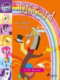 Cover: My Little Pony - Discord und das magische Musical - Saga Egmont