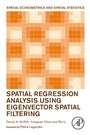 Cover: Spatial Regression Analysis Using Eigenvector Spatial Filtering - Academic Press