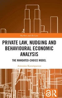Abbildung von: Private Law, Nudging and Behavioural Economic Analysis - Routledge