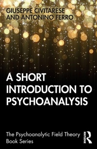 Enlarge image Cover: A Short Introduction to Psychoanalysis - Routledge