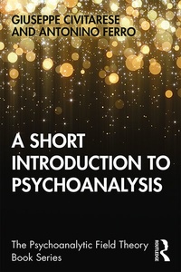 Enlarge image Cover: A Short Introduction to Psychoanalysis - Routledge