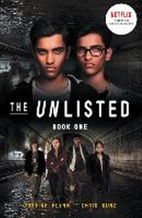 Enlarge image Cover: The Unlisted (The Unlisted #1) - Scholastic