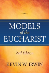 Enlarge image Cover: Models of the Eucharist, Second Edition - Paulist Press International,U.S.