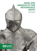Cover: Arms and Armour of the Renaissance Joust - Trustees of the Royal Armouries