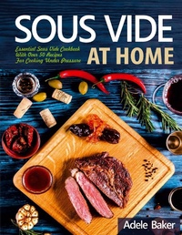 Abbildung von: Sous Vide at Home - Oksana Alieksandrova
