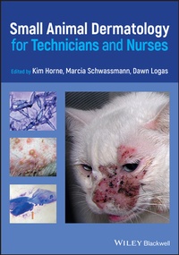Abbildung von: Small Animal Dermatology for Technicians and Nurses - Wiley
