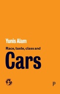 Cover: Race, Taste, Class and Cars - Policy Press