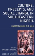 Cover: Culture, Precepts, and Social Change in Southeastern Nigeria - Lexington Books