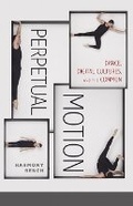 Cover: Perpetual Motion - University of Minnesota Press