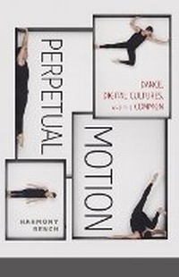 Enlarge image Cover: Perpetual Motion - University of Minnesota Press