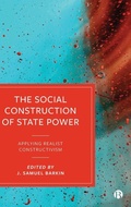 Cover: The Social Construction of State Power - Bristol University Press