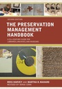 Cover: The Preservation Management Handbook - Rowman & Littlefield Publishers