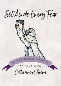 Enlarge image Cover: Set Aside Every Fear - Ave Maria Press
