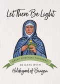 Cover: Let There Be Light - Ave Maria Press