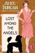 Cover: Lost Among the Angels (A Mercy Allcutt Mystery, Book 1) - ePublishing Works!