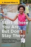 Cover: Start Where You Are, but Don't Stay There - Harvard Educational Publishing Group