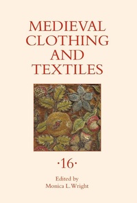Enlarge image Cover: Medieval Clothing and Textiles 16 - Boydell Press