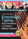 Cover: A Practical Guide to Kinesiology Taping for Injury Prevention and Common Medical Conditions - Lotus Publishing Limited