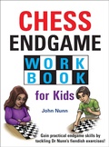 Cover: Chess Endgame Workbook for Kids - Gambit Publications Ltd