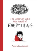 Cover: The Little Girl Who Was Afraid of Everything - Tate Publishing