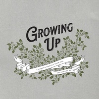 Enlarge image Cover: Growing Up - Blue Star Press
