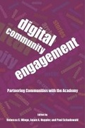Cover: Digital Community Engagement - Partnering Communities with the Academy - University of Cincinnati Press