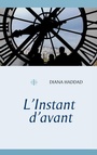 Cover: L'Instant d'avant - BoD - Books on Demand