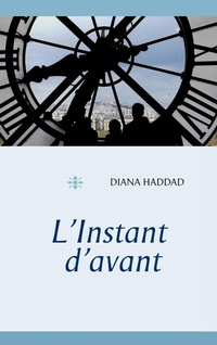 Enlarge image Cover: L'Instant d'avant - BoD - Books on Demand