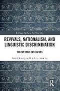 Cover: Revivals, Nationalism, and Linguistic Discrimination - Routledge