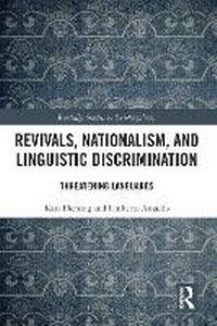 Enlarge image Cover: Revivals, Nationalism, and Linguistic Discrimination - Routledge