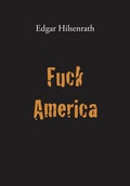 Cover: Fuck America - Eule der Minerva