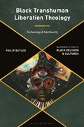 Cover: Black Transhuman Liberation Theology - Bloomsbury Academic