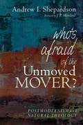 Cover: Who's Afraid of the Unmoved Mover? - Wipf and Stock Publishers