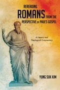 Abbildung von: Rereading Romans from the Perspective of Paul's Gospel - Wipf and Stock Publishers