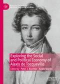 Cover: Exploring the Social and Political Economy of Alexis de Tocqueville - Palgrave Macmillan