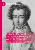 Cover: Exploring the Social and Political Economy of Alexis de Tocqueville - Palgrave Macmillan