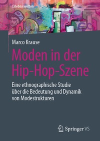 Abbildung von: Moden in der Hip-Hop-Szene - Springer VS