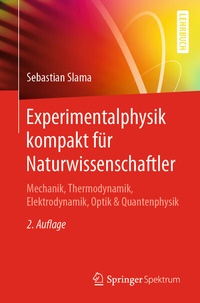 Abbildung von: Experimentalphysik kompakt für Naturwissenschaftler - Springer Spektrum