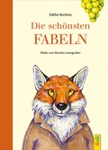 Cover: Die sch&ouml;nsten Fabeln - G&G Verlag, Kinder- und Jugendbuch