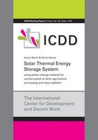 Enlarge image Cover: Solar Thermal Energy Storage System using phase change material for uninterrupted on-farm agricultural processing and value addition - Kassel University Press