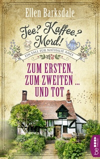Abbildung von: Tee? Kaffee? Mord! Zum Ersten, zum Zweiten ... und tot - beTHRILLED