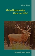 Cover: Rotwildrepressalien Forst vor Wild - BoD - Books on Demand